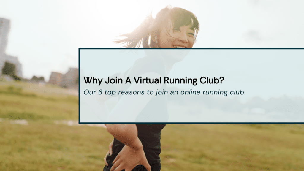 6 reasons to join a virtual running club