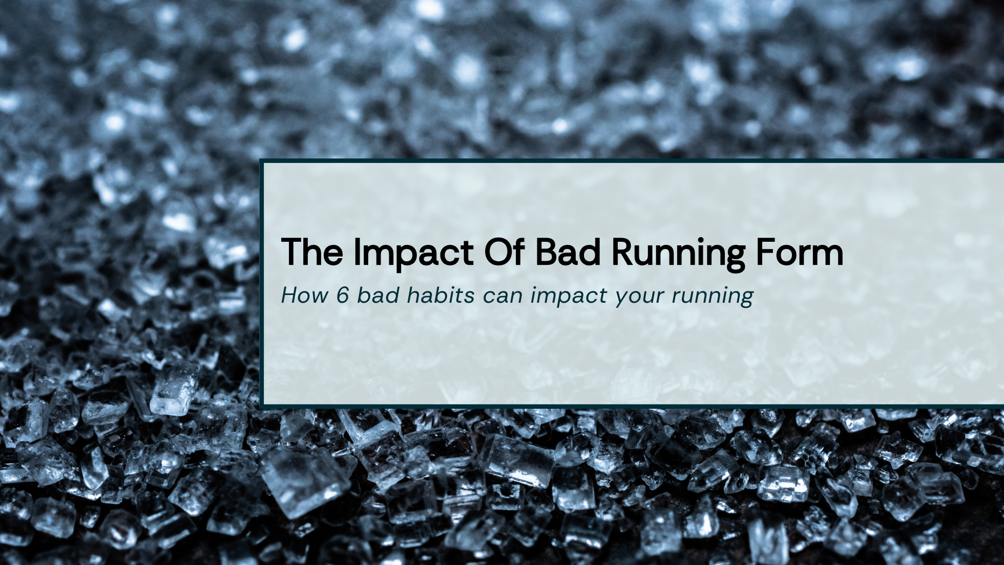 The Impact of Bad Running Form Title Image