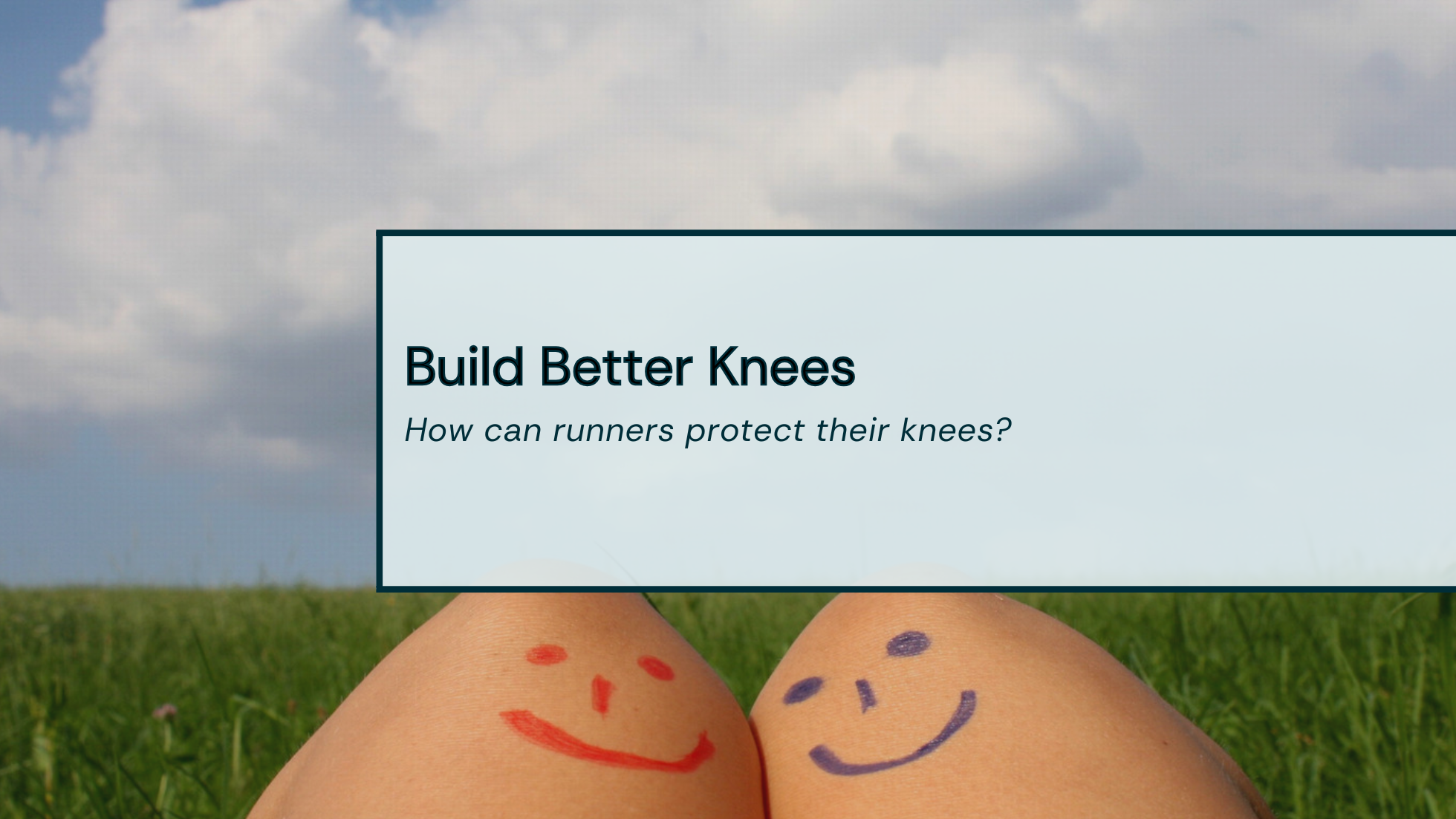 Build Better Knees For Running Title Image