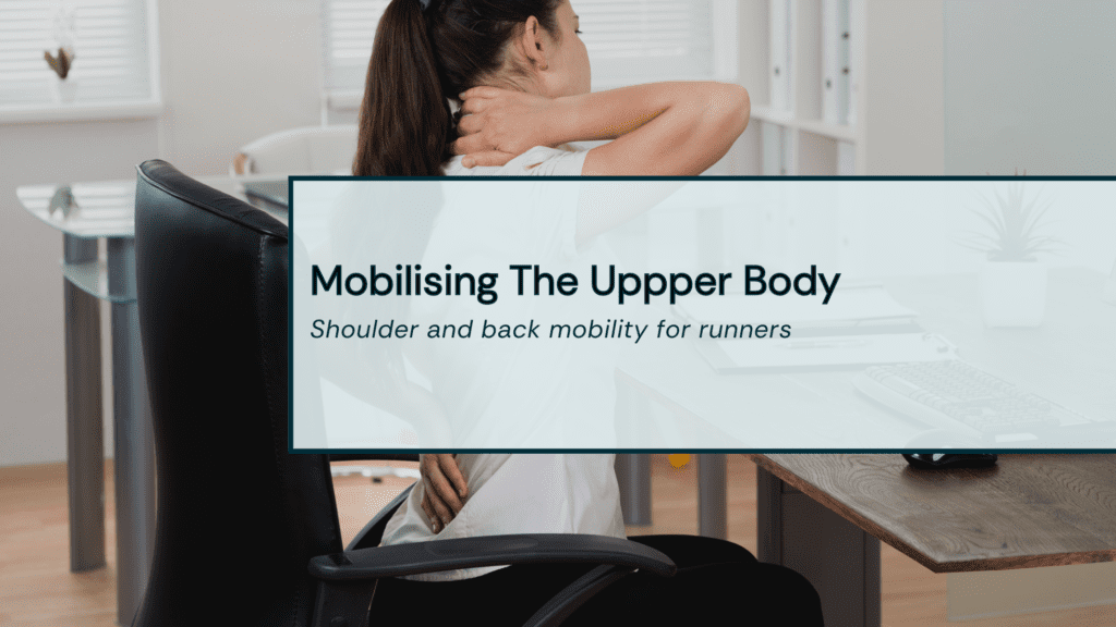 Shoulder And Back Mobility For Runners Title Image