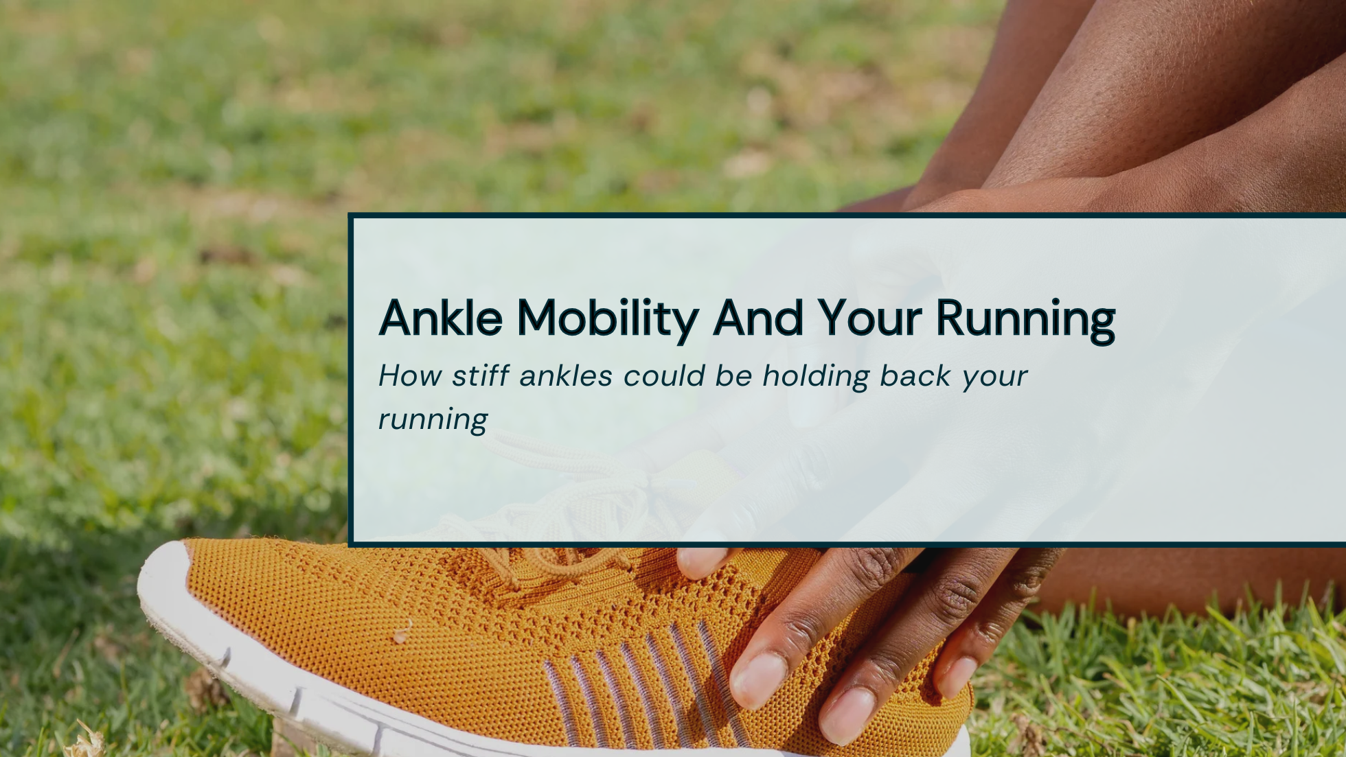 Ankle Mobility For Runners Title Image