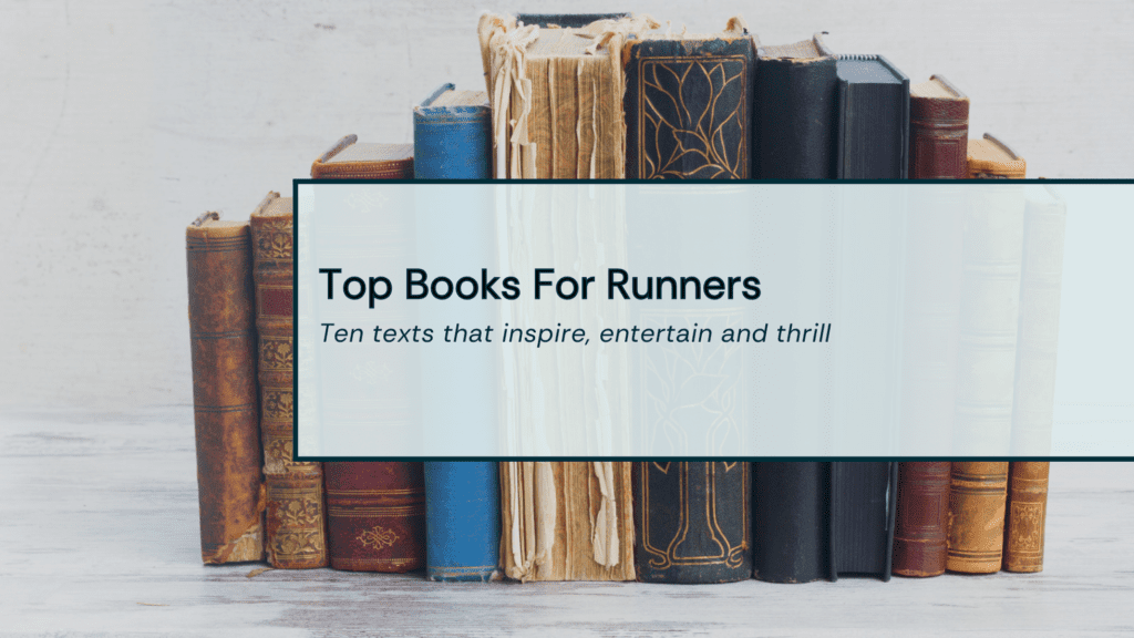 Ten Top Books For Runners Title Image