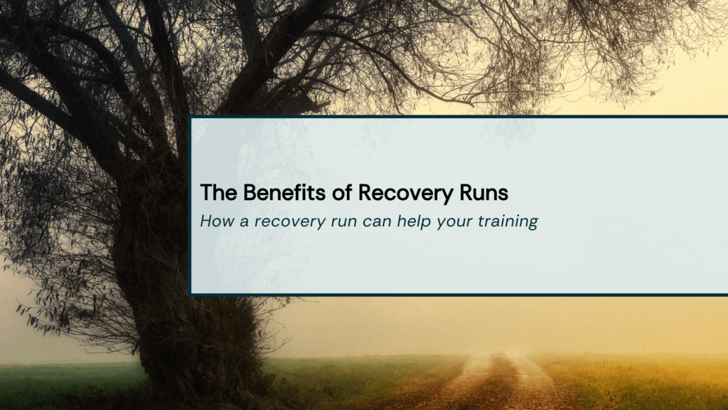 the benefits of recovery runs