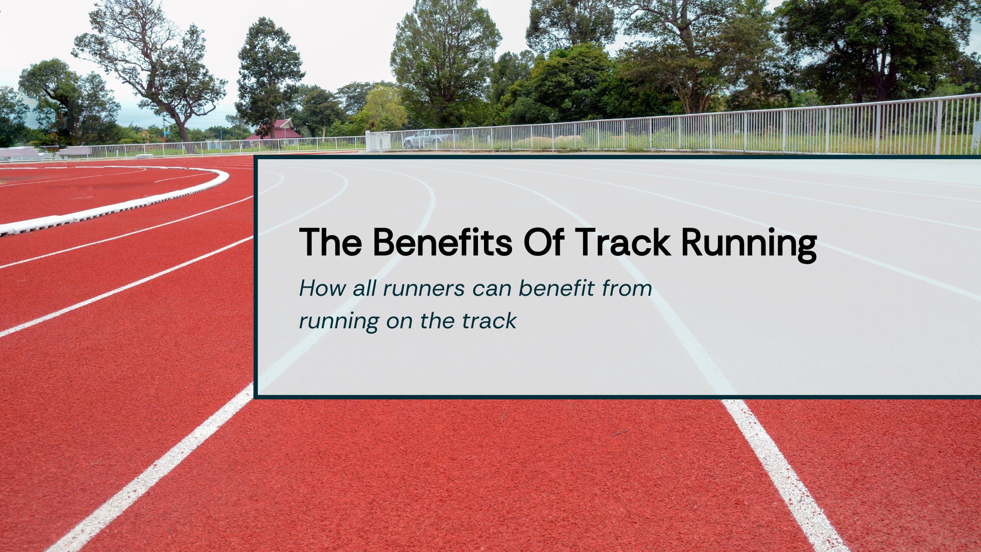 the benefits of track running title image