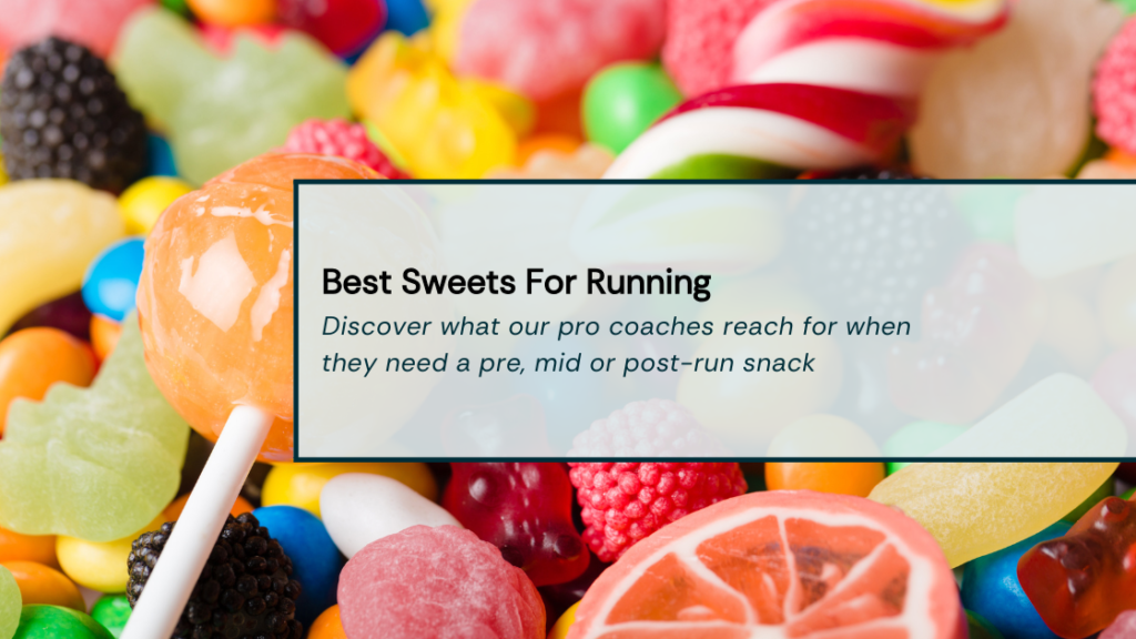 best sweets for running blog post